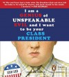 I am a Genius of Unspeakable Evil and I Want to Be Your Class President (MP3 Book) - Josh Lieb, Marc Thompson