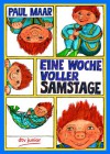 Eine Woche Voller Samstage - Paul Maar