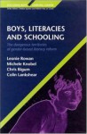 Boys, Literacies, And Schooling: The Dangerous Territories Of Gender Based Literacy Reform - Leonie Rowan, Chris Bigum