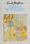 Claudine at St Clare's (Rewards) - Enid Blyton