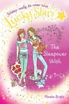 Lucky Stars 8: The Sleepover Wish - Phoebe Bright, Karen Donnelly