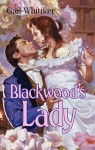 Mills & Boon : Blackwood's Lady - Gail Whitiker