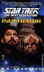 Star Trek The Next Generation #42: Infiltrator - W.R. Thompson