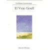 El viejo Gesell - Guillermo Saccomanno