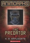 Animorphs #5: The Predator - K.A. Applegate