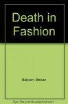 Death In Fashion - Marian Babson