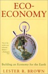 Eco-Economy - Lester Russell Brown