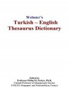 Webster's Turkish - English Thesaurus Dictionary - Icon Group International