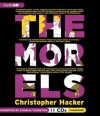 The Morels - Christopher Hacker, Charlie Thurston