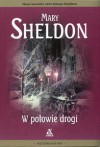 W połowie drogi - Mary Sheldon