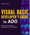 Visual Basic Developer's Guide to ADO - Mike Gunderloy