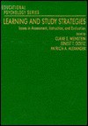 Learning and Study Strategies: Issues in Assessment, Instruction, and Evaluation - Claire Ellen Weinstein