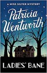 Ladies' Bane - Patricia Wentworth