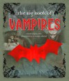 The Big Book of Vampires - Denise Despeyroux, Fernando Falcone