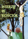 Wierzę w Kościół - Pope John Paul II