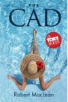 The Cad (The Toby Series Book 3) - Robert MacLean