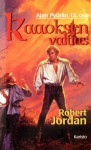 Kaaoksen valtias - Robert Jordan, Susanna Paarma