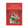 Siegfried und Kriemhild (Heldensagen, Band 1) - Franz Fühmann