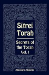 Sitrei Torah, Secrets of the Torah, Vol. 1 - Abraham Abulafia, Providence University Inc, Yaron Ever Hadani, Alexandru Munteanu