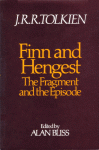 Finn And Hengest: The Fragment And The Episode - J.R.R. Tolkien, Alan Bliss