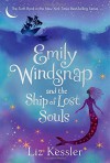 Emily Windsnap and the Ship of Lost Souls - Liz Kessler, Sarah Gibb