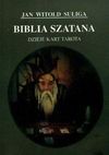 Biblia szatana Dzieje kart tarota - Witold Suliga Jan