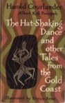 The Hat-Shaking Dance and Other Tales from the Gold Coast - Harold Courlander, Enrico Arno, Albert Kofi Prempeh