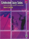 Celebrated Jazzy Solos, Bk 3: 9 Solos in Jazz Styles for Early Intermediate to Intermediate Pianists - Alfred A. Knopf Publishing Company, Robert D. Vandall