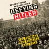 Defying Hitler - Gordon Thomas, Greg Lewis