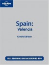 Lonely Planet Spain: Valencia - Miles Roddis