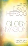 Glory Invasion Expanded Edition: Walking Under an Open Heaven - David Herzog, Mahesh Chavda