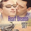 Heart Unseen - Andrew Grey, Greg Tremblay