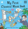 My First Classical Music Book - Genevieve Helsby, Jason Chapman