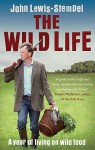 The Wild Life: A Year of Living on Wild Food - John Lewis-Stempel