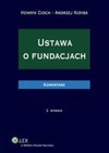 Ustawa o fundacjach. Komentarz - Henryk Cioch, Andrzej Kidyba