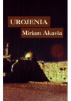 Urojenia - Miriam Akavia