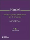 Messiah (Piano Reduction), no. 1: Overture - Georg Friedrich Händel