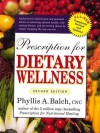 Prescription for Dietary Wellness: Using Foods to Heal - Phyllis Balch