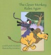 The Clever Monkey Rides Again - Tom Wrenn