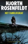 Het Familiegraf - Michael Hjorth, Hans Rosenfeldt