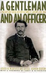 A Gentleman and an Officer: A Military and Social History of James B. Griffin's Civil War - Judith N. McArthur, Orville Vernon Burton, James B. Griffin