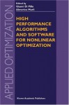 High Performance Algorithms and Software for Nonlinear Optimization (Applied Optimization) - Gianni Pillo, Almerico Murli