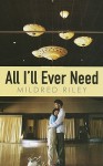 All I'll Ever Need - Mildred Riley