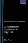 A Hairdresser's Experience in High Life - Sharon Dean, Potter