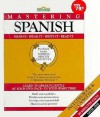 Barron's Mastering Spanish : Hear It, Speak It, Write It, Read It (Foreign Service Institute) - Barron's Book Notes