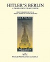 Hitler's Berlin - A Third Reich Tourist Guide - Joachim von Halasz