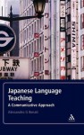 Japanese Language Teaching: A Communicative Approach - Alessandro G. Benati