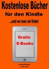 KiTaBu - Kostenlose Bücher für den Kindle - und wo man sie findet [Stand Juni 2013] (German Edition) - Christoph Bieber