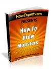 How To Draw Monsters - Your Step-By-Step Guide To Drawing Monsters - HowExpert Press, Michelle Zurita