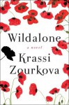 The Wildalone: A Novel (Audio) - Krassi Zourkova